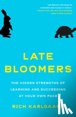 Karlgaard, Rich - Late Bloomers