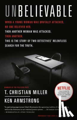 T. Christian Miller, Ken Armstrong - Unbelievable