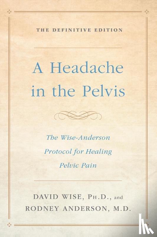 Wise, David, Anderson, Rodney - A Headache in the Pelvis