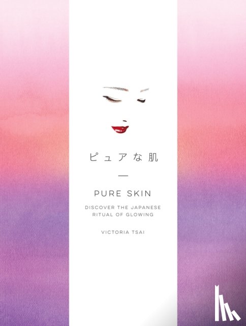 Tsai, Victoria - Pure Skin