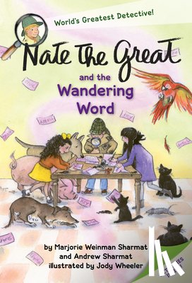 Sharmat, Marjorie Weinman, Sharmat, Andrew - Nate the Great and the Wandering Word