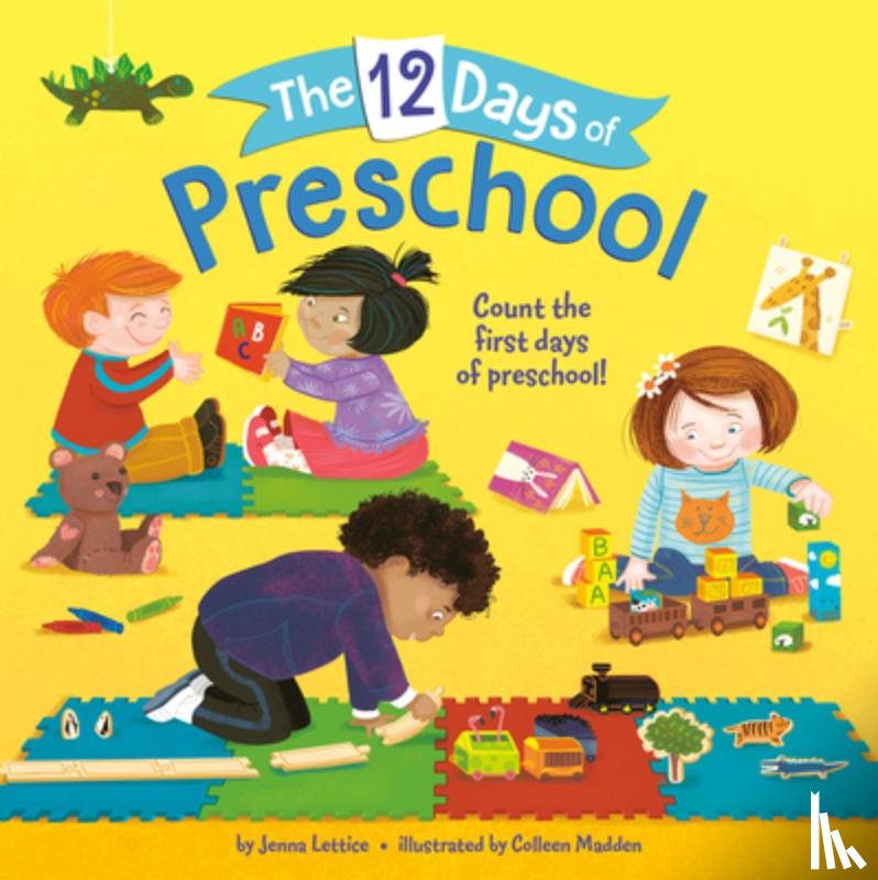 Lettice, Jenna, Madden, Colleen - 12 Days of Preschool