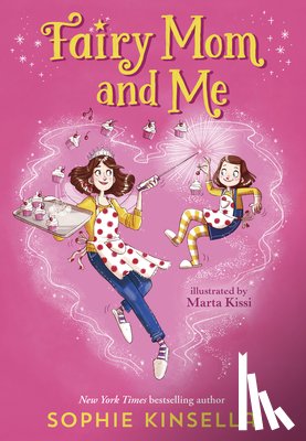 Kinsella, Sophie - Fairy Mom and Me #1