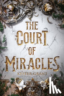 Grant, Kester - Court of Miracles