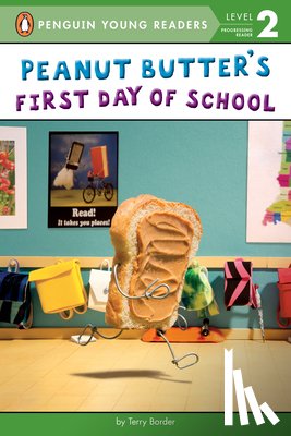 Border, Terry - Peanut Butter's First Day of School