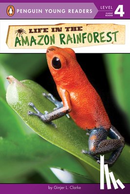 Clarke, Ginjer L. - Life in the Amazon Rainforest
