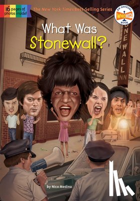 Medina, Nico, Who HQ - What Was Stonewall?