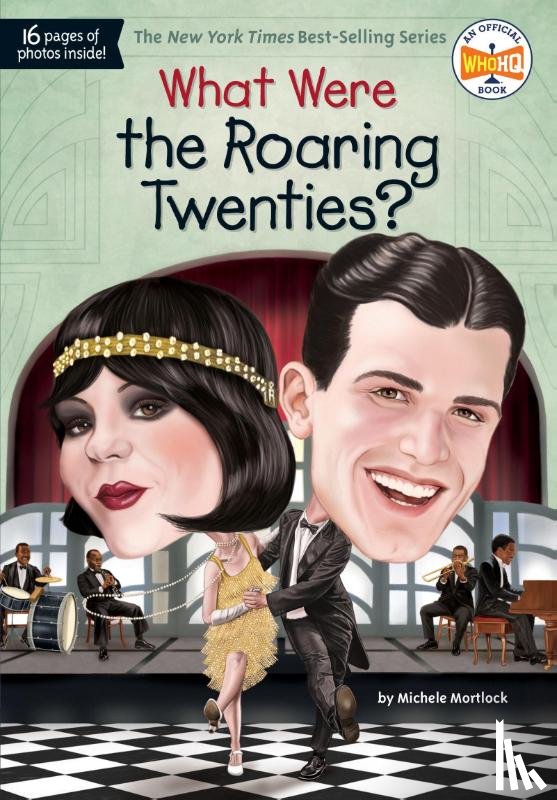 Mortlock, Michele, Who HQ - What Were the Roaring Twenties?