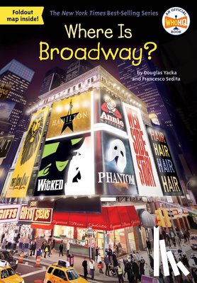 Douglas Yacka, Francesco Sedita, John Hinderliter - Where Is Broadway?