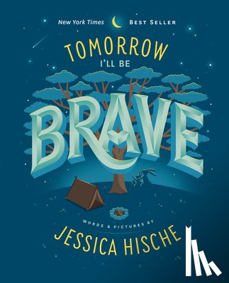 Jessica Hische - Tomorrow I'll Be Brave