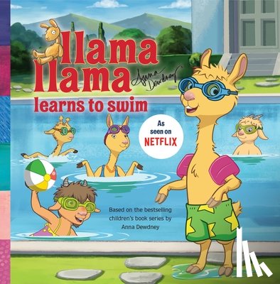 Dewdney, Anna - Llama Llama Learns to Swim