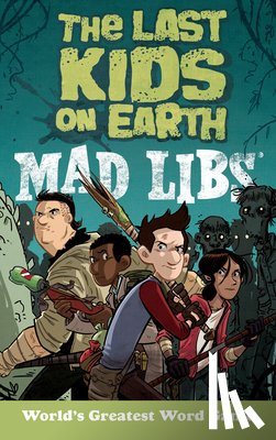 Sales, Leila - The Last Kids on Earth Mad Libs