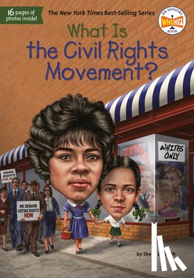 Smith, Sherri L., Who HQ - What Is the Civil Rights Movement?