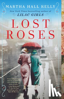 Martha Hall Kelly - Lost Roses