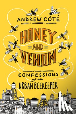 Cote, Andrew - Honey and Venom