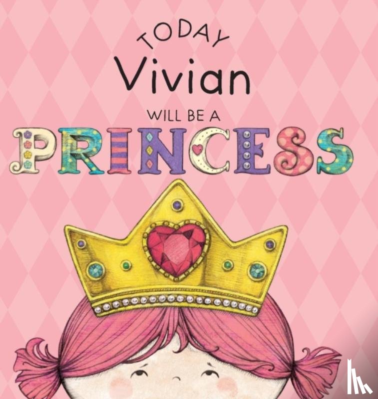 Croyle, Paula - Today Vivian Will Be a Princess
