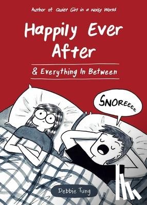 Tung, Debbie - Happily Ever After & Everything In Between