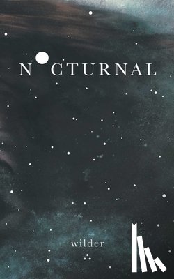 Poetry, Wilder - Nocturnal