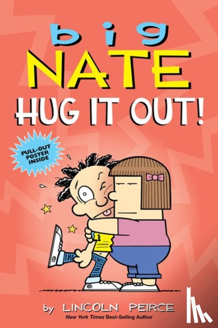 Peirce, Lincoln - Big Nate: Hug It Out!: Volume 21