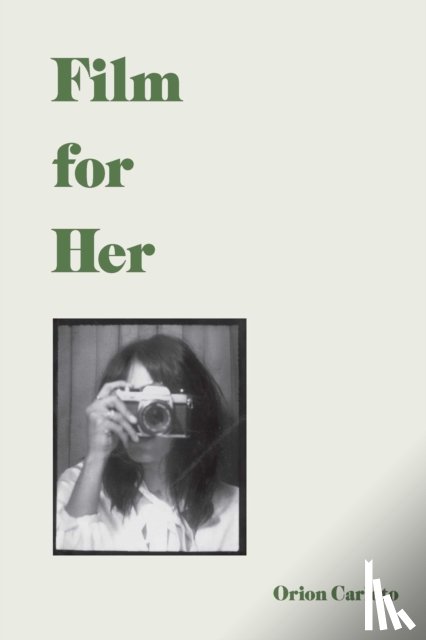 Carloto, Orion - Film for Her