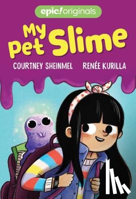 Sheinmel, Courtney - My Pet Slime