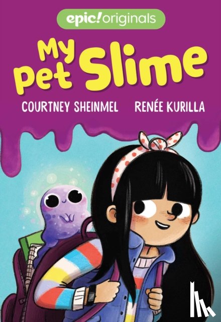 Sheinmel, Courtney - My Pet Slime (My Pet Slime Book 1)