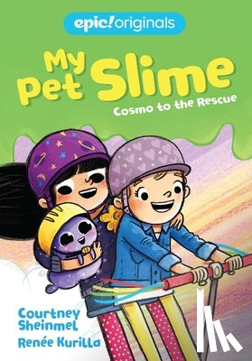 Sheinmel, Courtney - Cosmo to the Rescue (My Pet Slime Book 2)