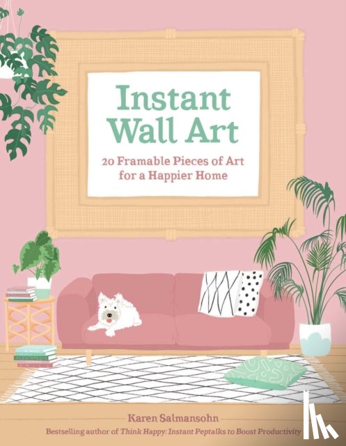 Salmansohn, Karen - Instant Wall Art