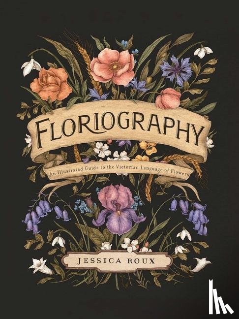 Roux, Jessica - Floriography