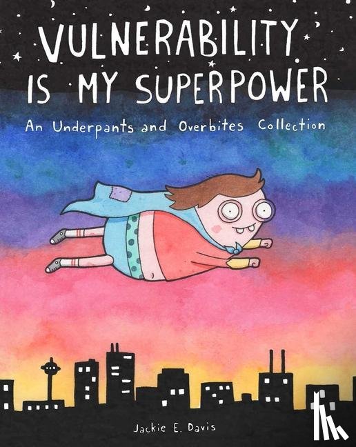Davis, Jackie - Vulnerability Is My Superpower