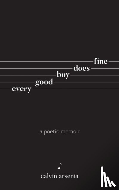 Arsenia, Calvin - Every Good Boy Does Fine