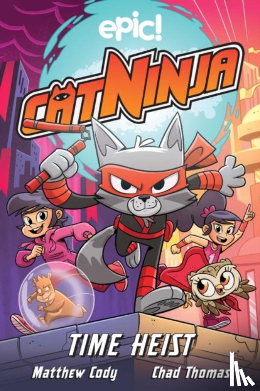 Cody, Matthew - Cat Ninja: Time Heist