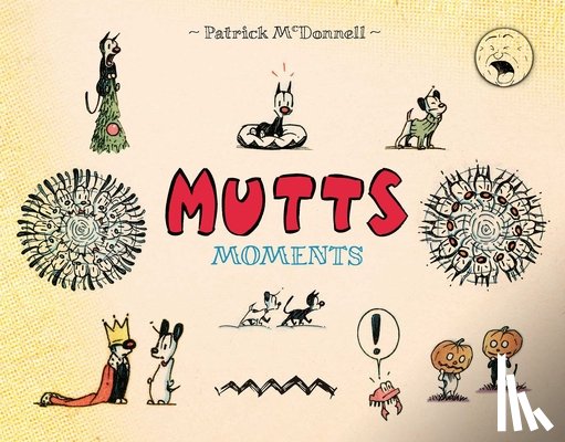 McDonnell, Patrick - Mutts Moments
