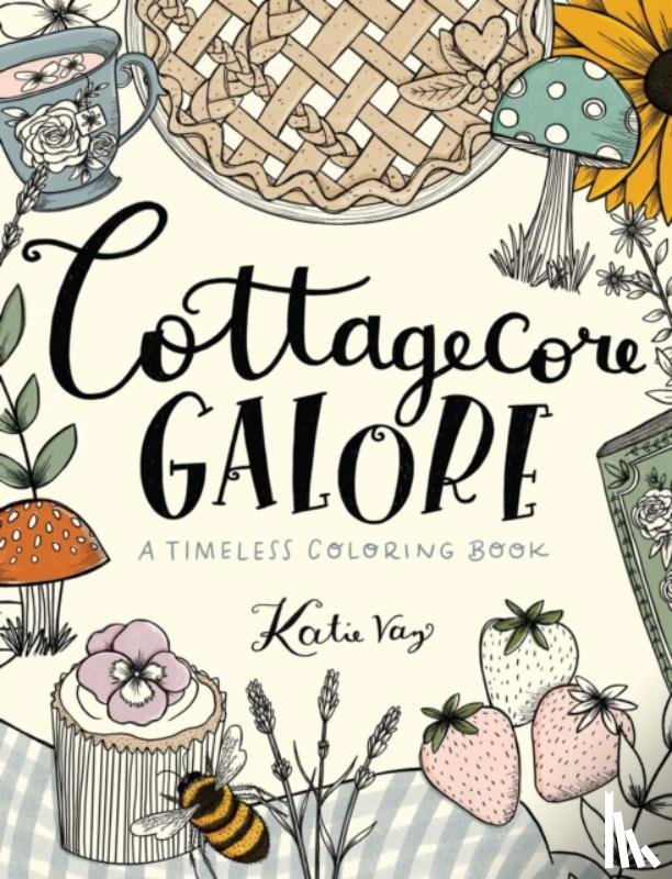 Vaz, Katie - Cottagecore Galore