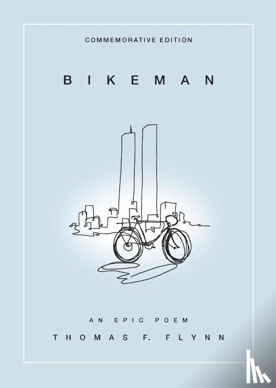 Flynn, Thomas F. - Bikeman, Commemorative Edition