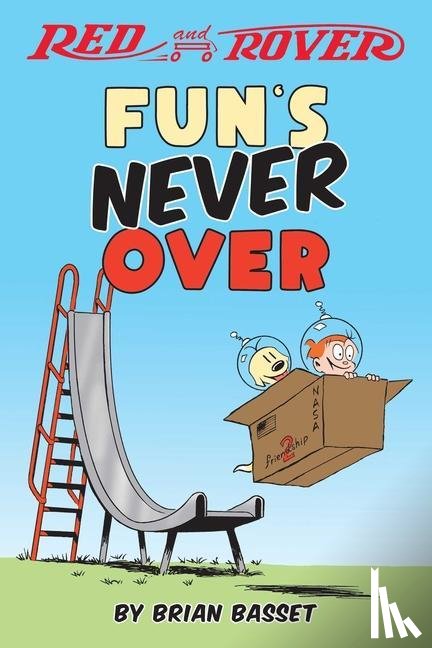 Basset, Brian - Red and Rover: Fun's Never Over
