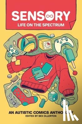 Ollerton, Bex - Sensory: Life on the Spectrum
