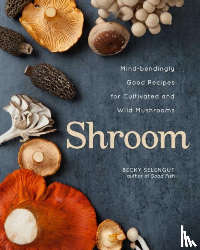 Selengut, Becky - Shroom