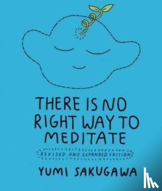 Sakugawa, Yumi - There Is No Right Way to Meditate