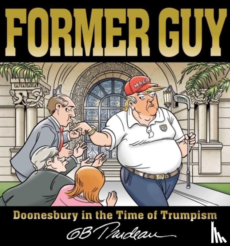 Trudeau, G. B. - Former Guy