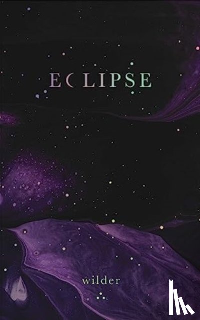 Poetry, Wilder - Eclipse