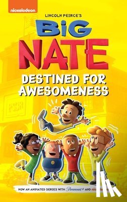 Peirce, Lincoln - Big Nate: Destined for Awesomeness