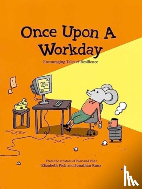 Elizabeth Pich, Kunz, Jonathan - Once Upon a Workday