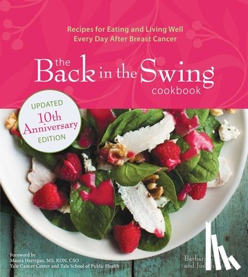 Unell, Barbara C., Fertig, Judith - The Back in the Swing Cookbook, 10th Anniversary Edition