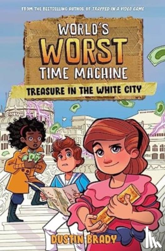 Brady, Dustin - World's Worst Time Machine