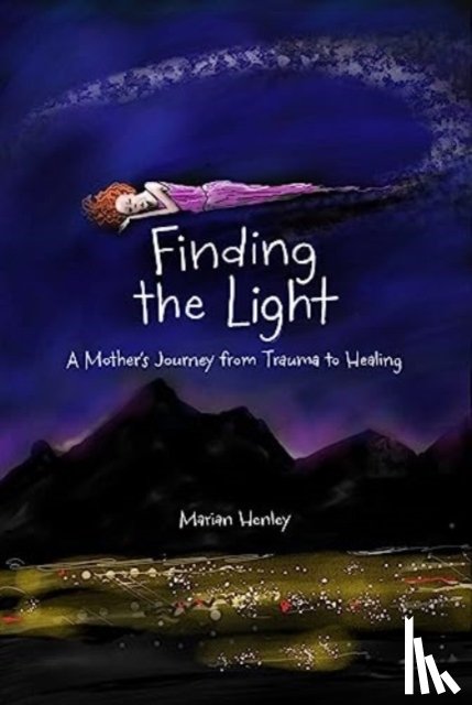 Henley, Marian - Finding the Light