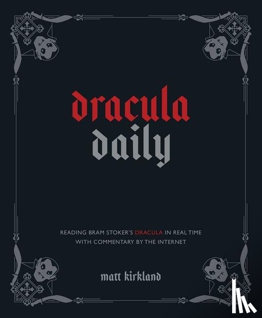 Kirkland, Matt - Dracula Daily