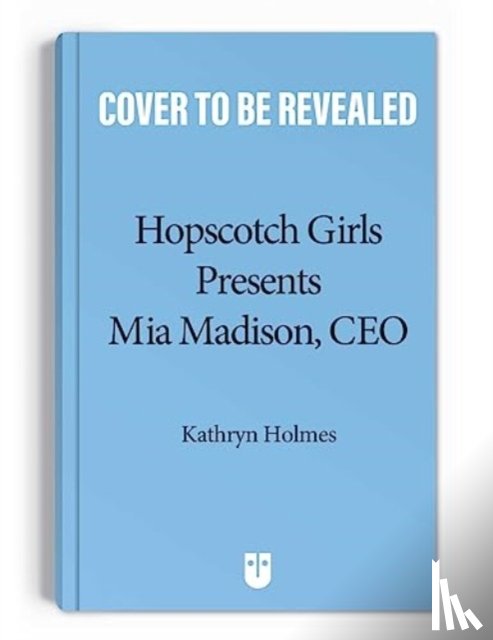 Girls, Hopscotch, Holmes, Kathryn - Hopscotch Girls Presents