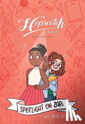 Girls, Hopscotch, Foley, Melissa, Dessalines, Misa - Hopscotch Girls Presents: Spotlight on Zari (Volume 3)