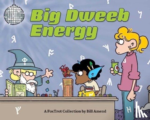 Amend, Bill - Big Dweeb Energy